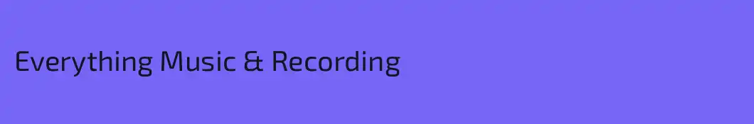 Everything Music & Recording